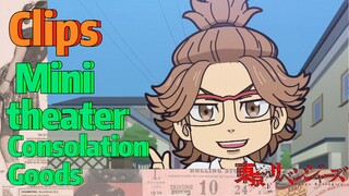 [Tokyo Revengers] Clips |  Mini theater - Consolation Goods