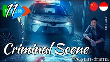 Criminal Scene (2025) – Eps. 11 [Sub Indo]