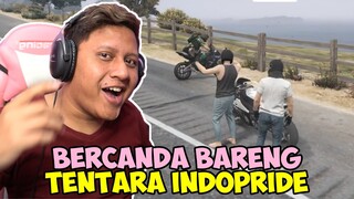 DIBERHENTIIN & BERCANDA DENGAN TENTARA INDOPRIDE - GTA V Roleplay