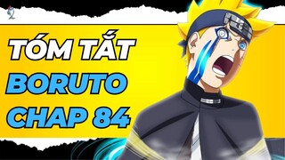 TÓM TẮT BORUTO CHAP 84, TỨ QUÁI THẬP VĨ XUẤT HIỆN | BORUTO BLUE VORTEX