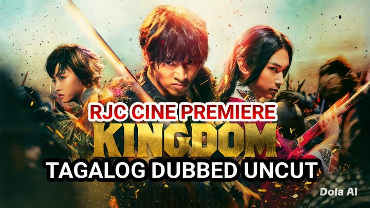 KINGD0M 1 TAGALOG DUBBED UNCUT VERSION COURTESY OF RJC CINE PREMIERE
