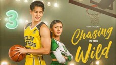 CHASING IN THE WILD EPISODE 3