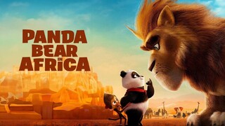 PANDA BEAR IN AFRICA (2024) MOVIE | HD 1080P | Animation/Comedy/Adventure