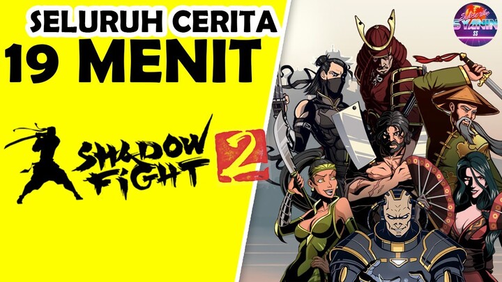 Seluruh Alur Cerita SHADOW FIGHT 2 Special Edition Hanya 19 MENIT Game Mobile Kisah Mirip GOD OF WAR