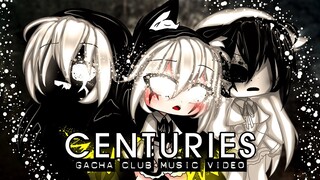 Centuries ♥ GLMV / GCMV ♥ Gacha Club Music Video