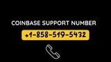 Coinbase Customer Care number ⌛₳♭+858.⤽519〰️5432♭₳ Support Help