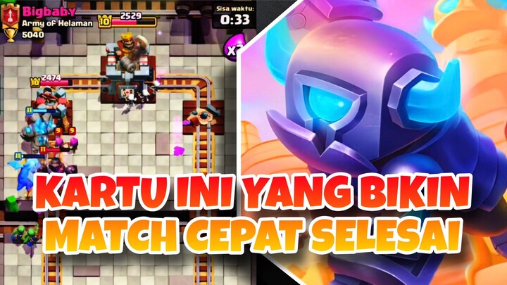 KARTU INI YANG BIKIN MATCH CEPAT SELESAI - Clash Royale