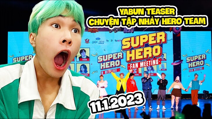 Yabun Câu Chuyện về Hậu Trường Fan Meeting Hero Team | OFFICIAL TEASER | 11.1.2023