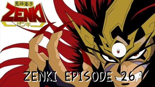 ZENKI Episode 26