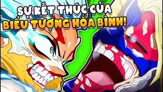 Sự Kết Thúc Của AllMight - Biểu Tượng Hòa Bình Bỏ Mạng Dưới Tay All For One | MHA Chapter 398