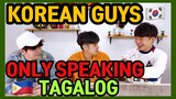 [CHALLENGE] Korean Guys only speaking tagalog challenge # 26