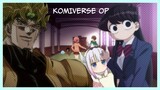 KOMIVERSE Season 1 | Opening「Komi can't communicate」