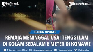 Remaja di Onembute Konawe Meninggal Dunia Usai Tenggelam di Kolam Sedalam 6 Meter