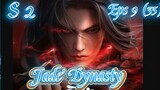 jade dynasty Season 2 Episode 9 (35) Sub Indo