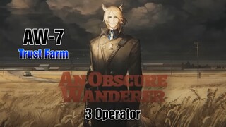 [Arknights] AW-7 Trust Farm 3 Ops Easy Guide