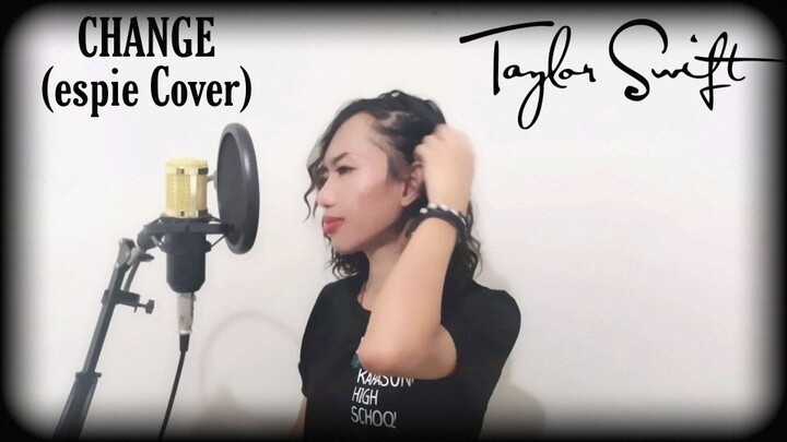 Change [Taylor's Version] - Taylor Swift (espie Cover)