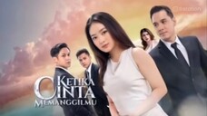 "Ketika Cinta Memanggilmu" Intro/Opening