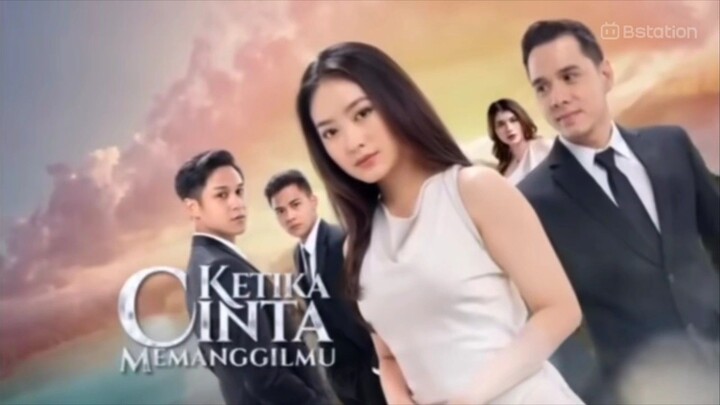 "Ketika Cinta Memanggilmu" Intro/Opening