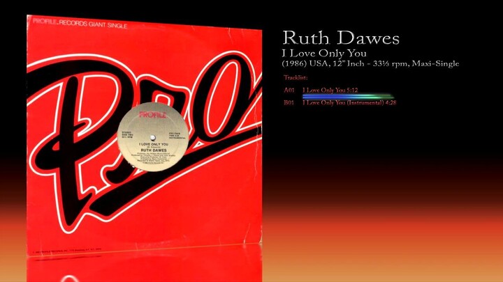 Ruth Dawes (1986) I Love Only You [12' Inch - 33⅓ RPM - Maxi-Single]