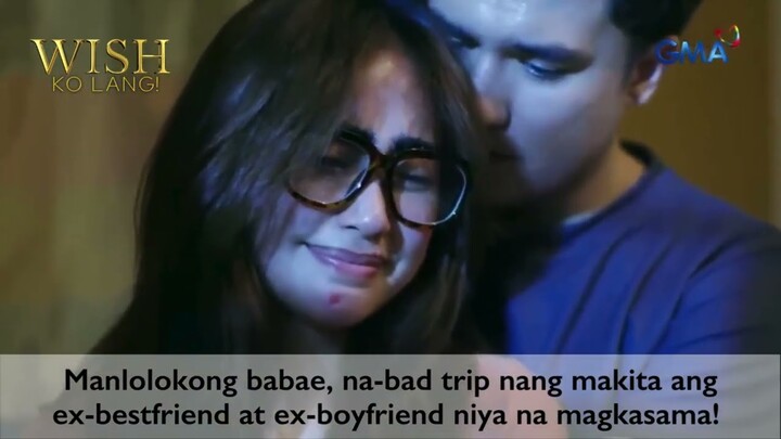 Manlolokong babae, na-bad trip nang makita ang ex-bestie at ex-bf niya na magkasama! | Wish Ko Lang