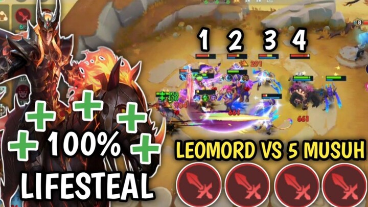 LEOMORD FULL LIFESTEAL ! NAMBAH TERUS DARAH NYA  !