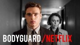 Bodyguard  Netflix  Trailer