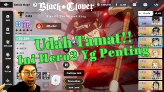 🍀Hero2 Penting🔥 Untuk Namatin Game Black Clover Mobile🍀