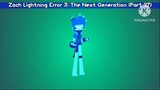 Zach Lightning Error 3: The Next Generation (Part 27)
