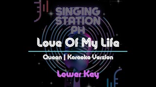 Love Of My Life by Queen (Lower Key) | Karaoke
