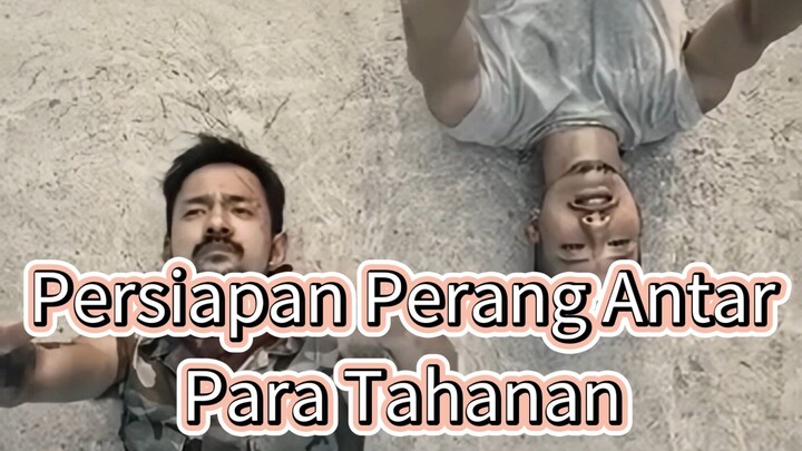 Part 2 - Persiapan Perang Antar Para Tahanan
