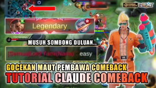 CRAZY COMEBACK CLAUDE GAMEPLAY!!! GOCEKAN MAUT MERUBAH SEMUANYA :v | Mobile Legends