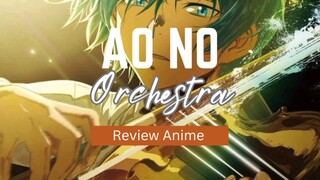 Review Anime Ao No Orchestra