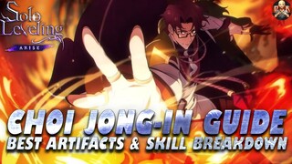 [Solo Leveling: Arise] - Choi Jong In Showcase & proper artifact build guide! Don't miss this!