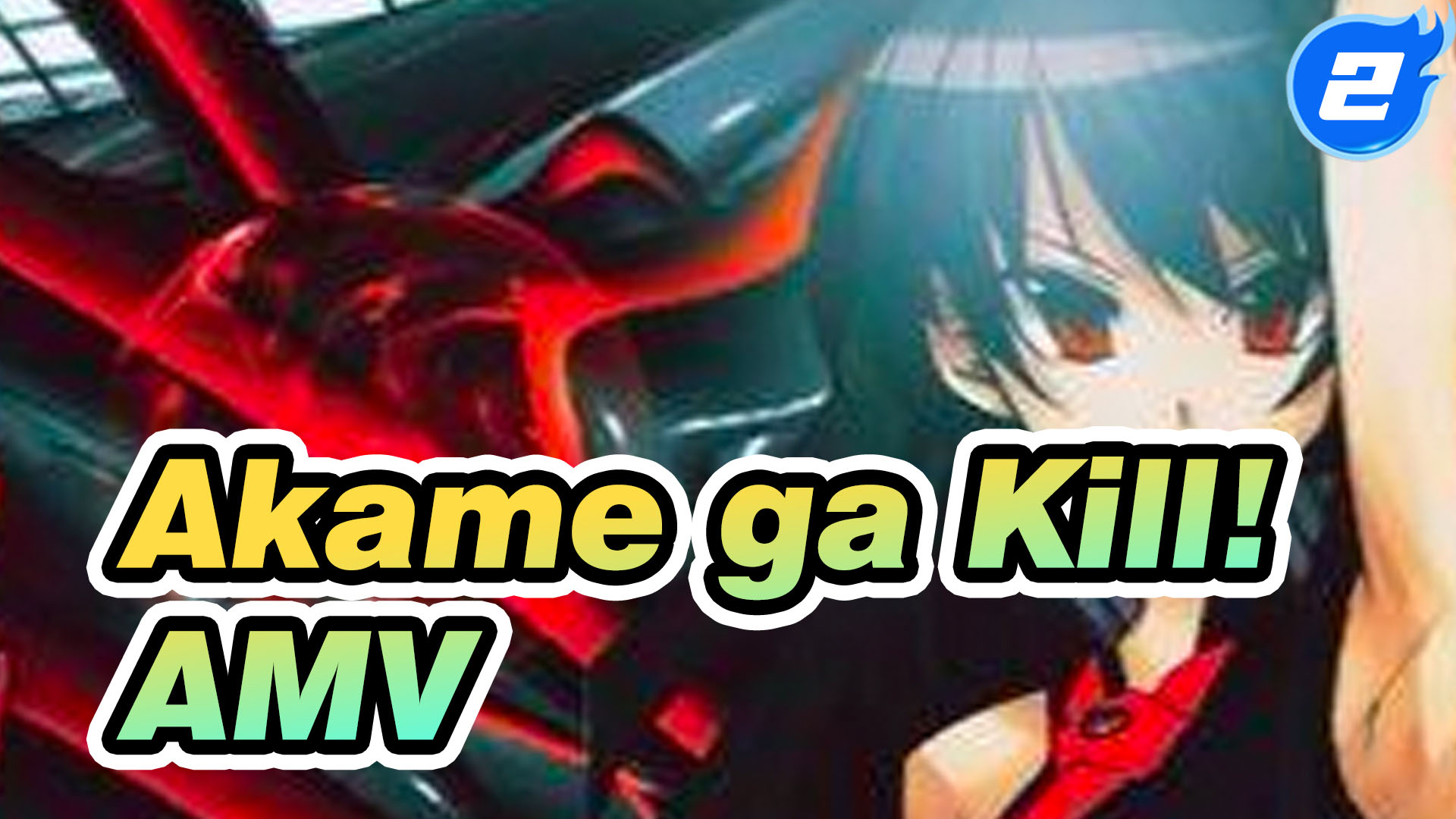 Akame ga Kill! · AniList