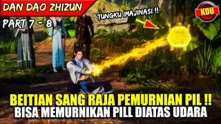 HANYA DIA SEORANG YANG BISA MEMBUAT PILL DIATAS UDARA TANPA TUNGKU - ALUR CERITA DONGHUA #DDZZ