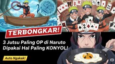 DI LUAR NURUL! Ini Dia 3 Jutsu Kuat Di Naruto Yang Digunakan Untuk Hal PALING TIDAK GUNA!