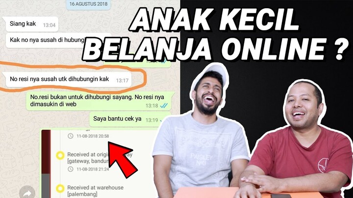 10 KELAKUAN ANAK KECIL BELANJA ONLINE, KOCAK BANGET