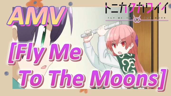 [Fly Me to the Moon]  AMV |  [Fly Me To The Moons] Fallling in love with the music