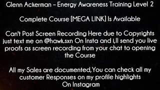 Glenn Ackerman Course Energy Awareness Training Level 2  download