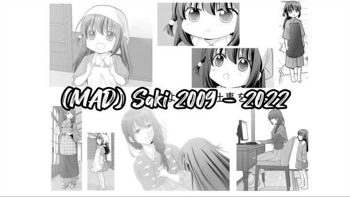 (MAD) Saki 2009 - 2022