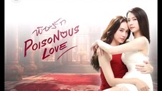 POISONOUS LOVE EPISODE3 [ENG SUB]
