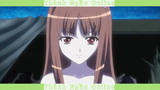 SPICE AND WOLF : Sói Và Gia Vị [AMV] __ JUST GIVE ME A REASON #anime #schooltime