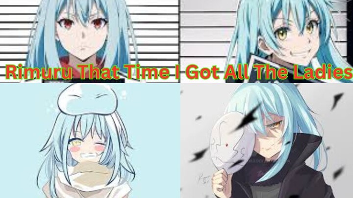 What if Rimuru That Time I Got All The Ladies part4