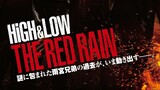 HIGH & LOW THE RED RAIN 2016