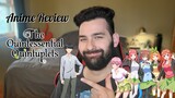 The Quintessential Quintuplets- Anime Review Season 1 & 2- Five Will Enter, Only One Gets The Ring