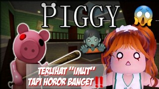 DIKEJAR PIGGY "IMUT" TAPI HOROR BANGET‼️😱🧟 BANYAK JUMP SCARE😭 |ROBLOX #nuriagame #robloxindonesia