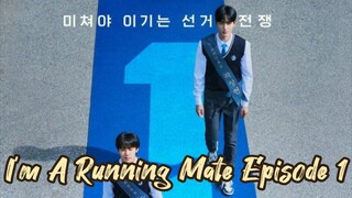 I'm A Running Mate Episode 1