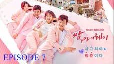 FIGHT FOR MY WAY Ep.07 Tagalog Dubbed