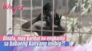 Binata, may karibal na engkanto sa babaeng kanyang iniibig?! | Wagas