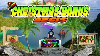 Christmas Bonus - Aegis (Sweetnotes Cover) - (Reggae Remix) Dj Jhanzkie 2023